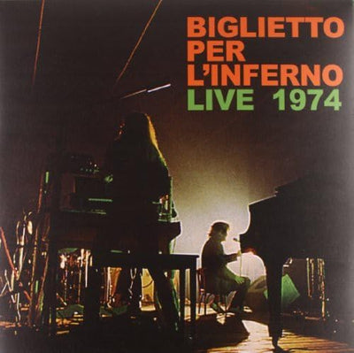 Biglietto per l'inferno - Live 1974 (180gr)
