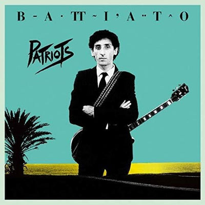 Franco Battiato - Patriots (40Th Ann, 180gr)