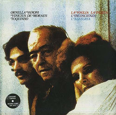 Ornella Vanoni/De Moraes/Toquinho - La Voglia, La Pazzia, L'Incoscienza, L'Allegria (RSD 2017, 180gr)