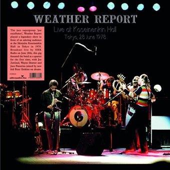 Weather Report - Live At Koseinenkin Hall, Tokyo, 28 June 1978 (2LP, 180gr)
