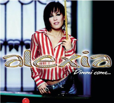 Alexia - Dimmi Come... (CD, Single)