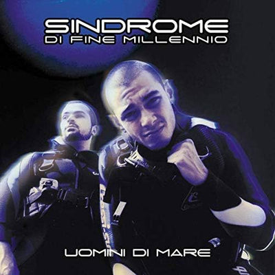 Uomini di Mare - Sindrome Di Fine Millennio (180gr)