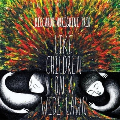 Riccardo Arrighini Trio - Like Children On A Wild (CD)
