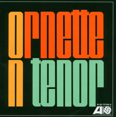 Ornette Coleman - Ornette On Tenor (CD, Album, RE, RM)