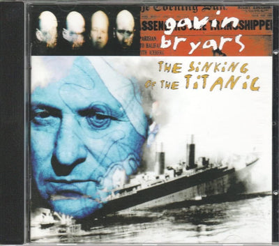 Gavin Bryars - The Sinking Of The Titanic (CD, Album)