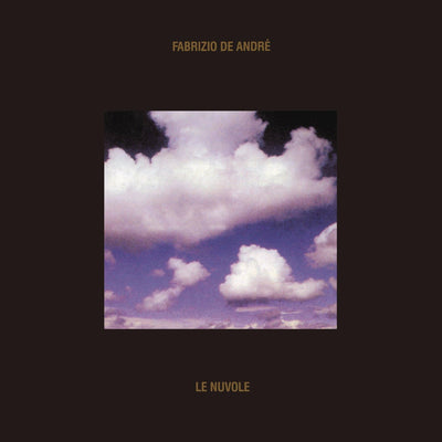 Fabrizio De Andrè - Le Nuvole (180gr)