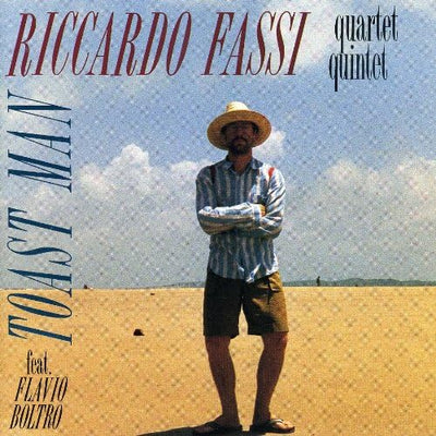 Riccardo Fassi Quartet & Quintet Feat. Flavio Boltro - Toast Man (CD, Album)