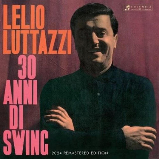 Lelio Luttazzi - 30 Anni di Swing (Vinile 180gr.)