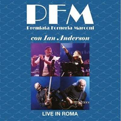Premiata Forneria Marconi/Ian Anderson - Live In Roma (180gr)
