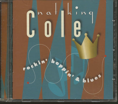 Nat King Cole - Rockin' Boppin' & Blues (CD, Comp, RM)