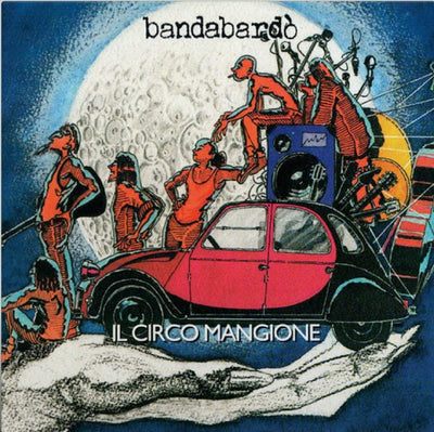 Bandabardò - Il Circo Mangione (LTD, 180gr)