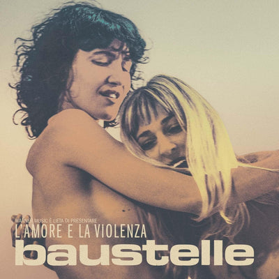 Baustelle - L'Amore E La Violenza (180gr)
