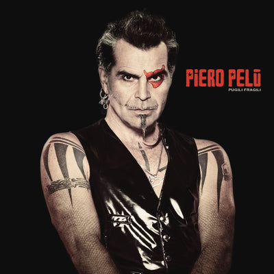 Piero Pelù - Pugili Fragili (180gr)