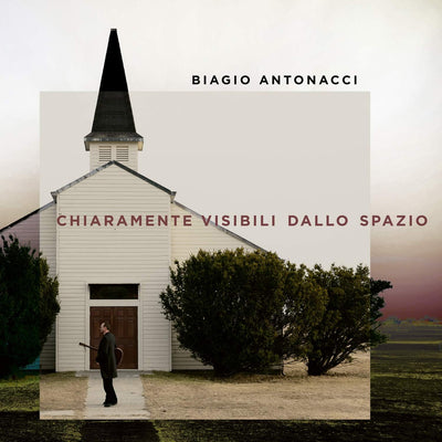 Biagio Antonacci - Chiaramente Visibili Dallo Spazio (180gr)