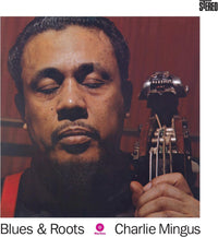 Charles Mingus - Blue & Roots (180gr)