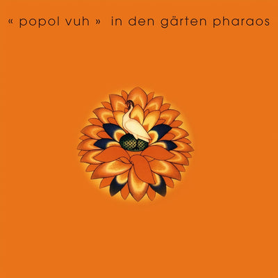 Popol Vuh - In Den Garten Pharaos (180gr)