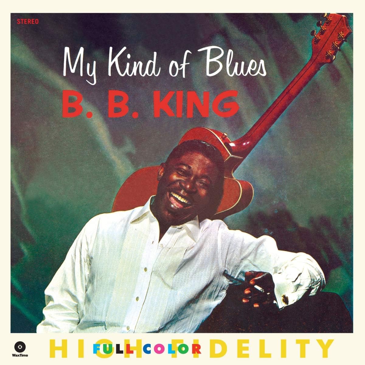 B.B. King - My Kind Of The Blues (LTD, 180gr)