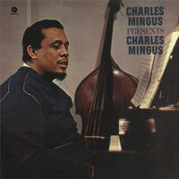 Charles Mingus - Presents Charles Mingus (LTD, 180gr)