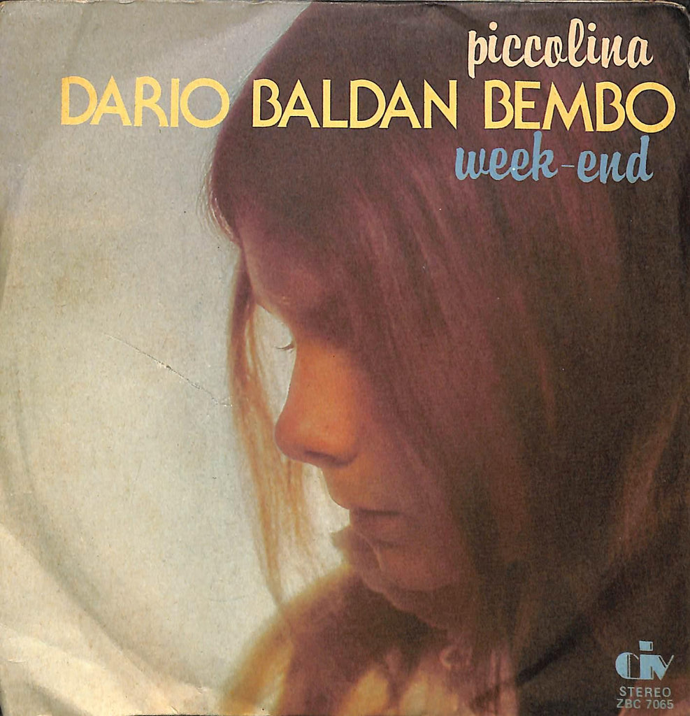 Dario Baldan Bembo - Piccolina / Week-end (7", Single)