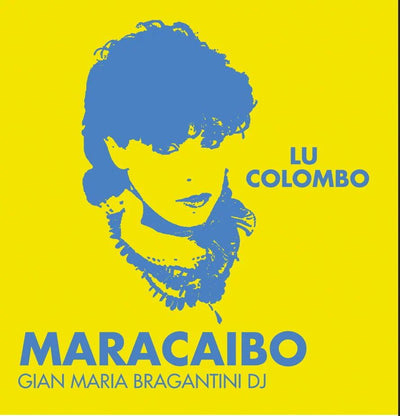 Lu Colombo - Maracaibo (RSD 2023, 12", Giallo)