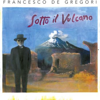 Francesco De Gregori - Sotto Il Vulcano (180gr)