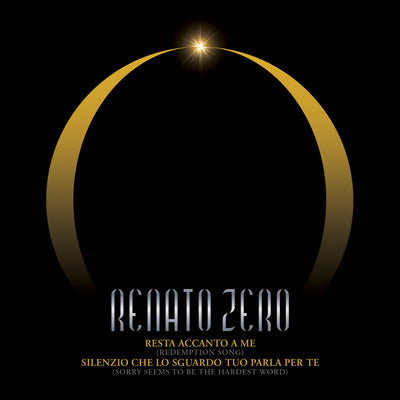Renato Zero - Resta Accanto A Me / Silenzio Che Lo Sguardo Tuo Parla Per Te (7")