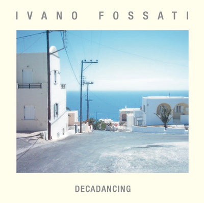 Ivano Fossati - Decadancing (2023)