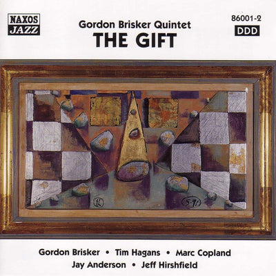 Gordon Brisker Quintet - The Gift (CD, Album)
