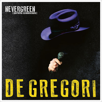 Francesco De Gregori - Nevergreen, Perfette Sconosciute (2LP, 180gr)