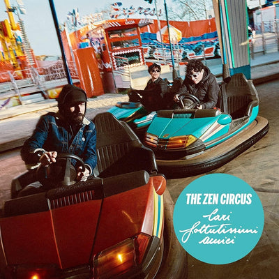 Zen Circus - Cari Fottutissimi Amici (180gr)