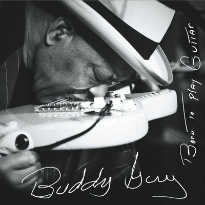 Buddy Guy - Born To Play Guitar (2 Lp) (Vinile 180gr.)