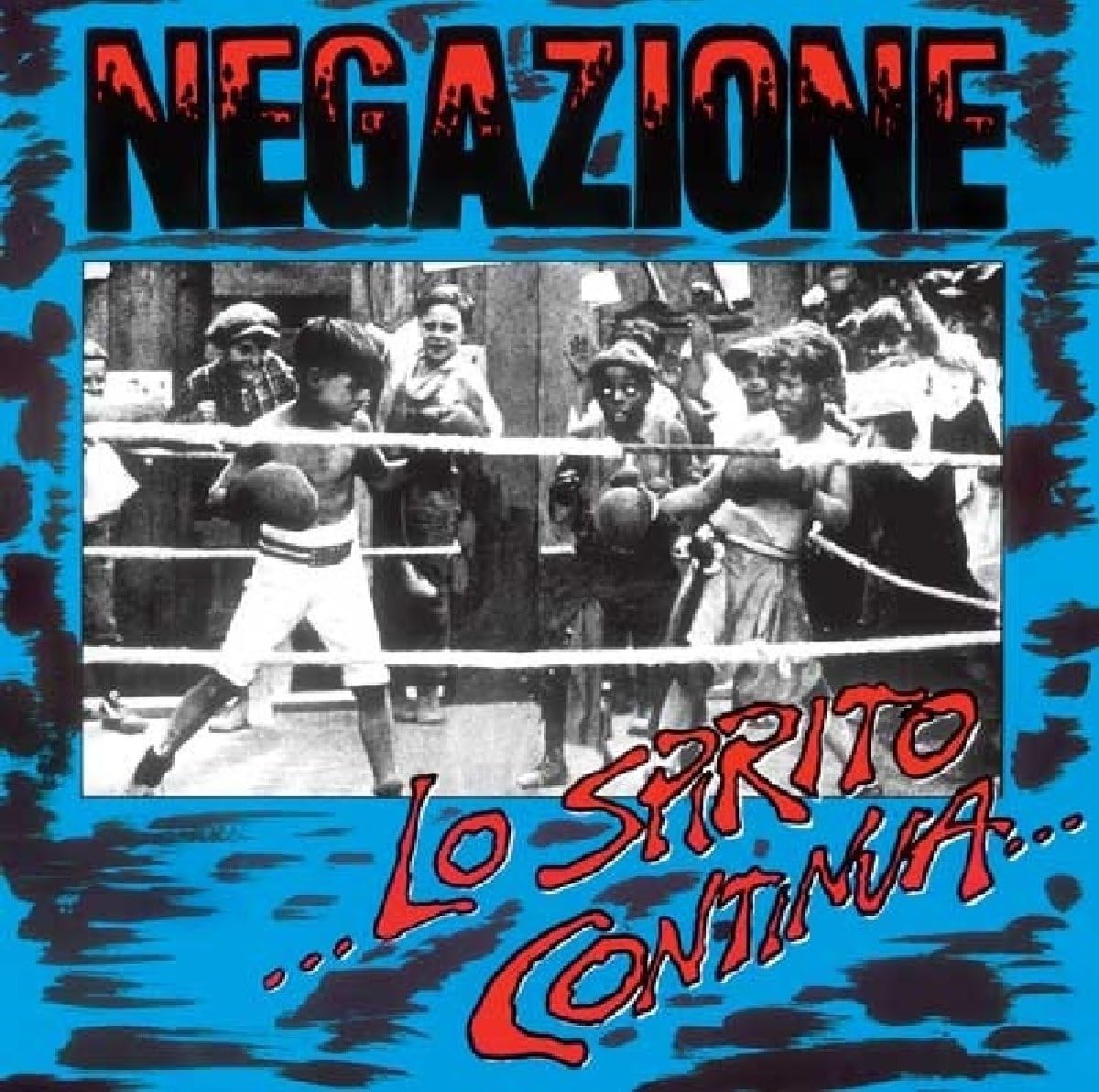 Negazione - ...Lo Spirito Continua... (180gr)