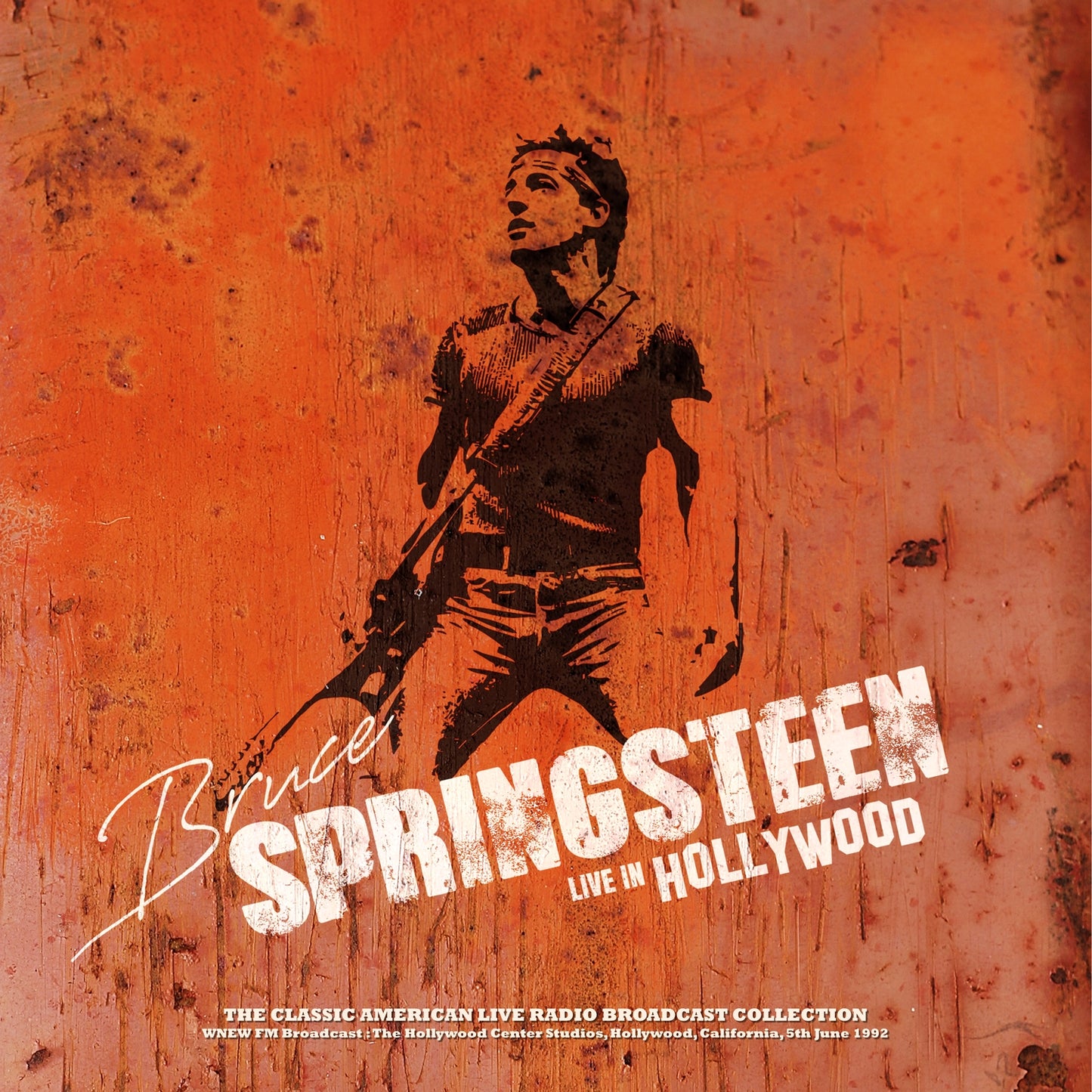 Bruce Springsteen - Live In Hollywood, WNEW FM Broadcast, 5th June 1992 (LTD, Natural Clear, 180gr)