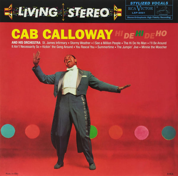 Cab Calloway - Hi De Hi De Ho (Vinile 180gr.)