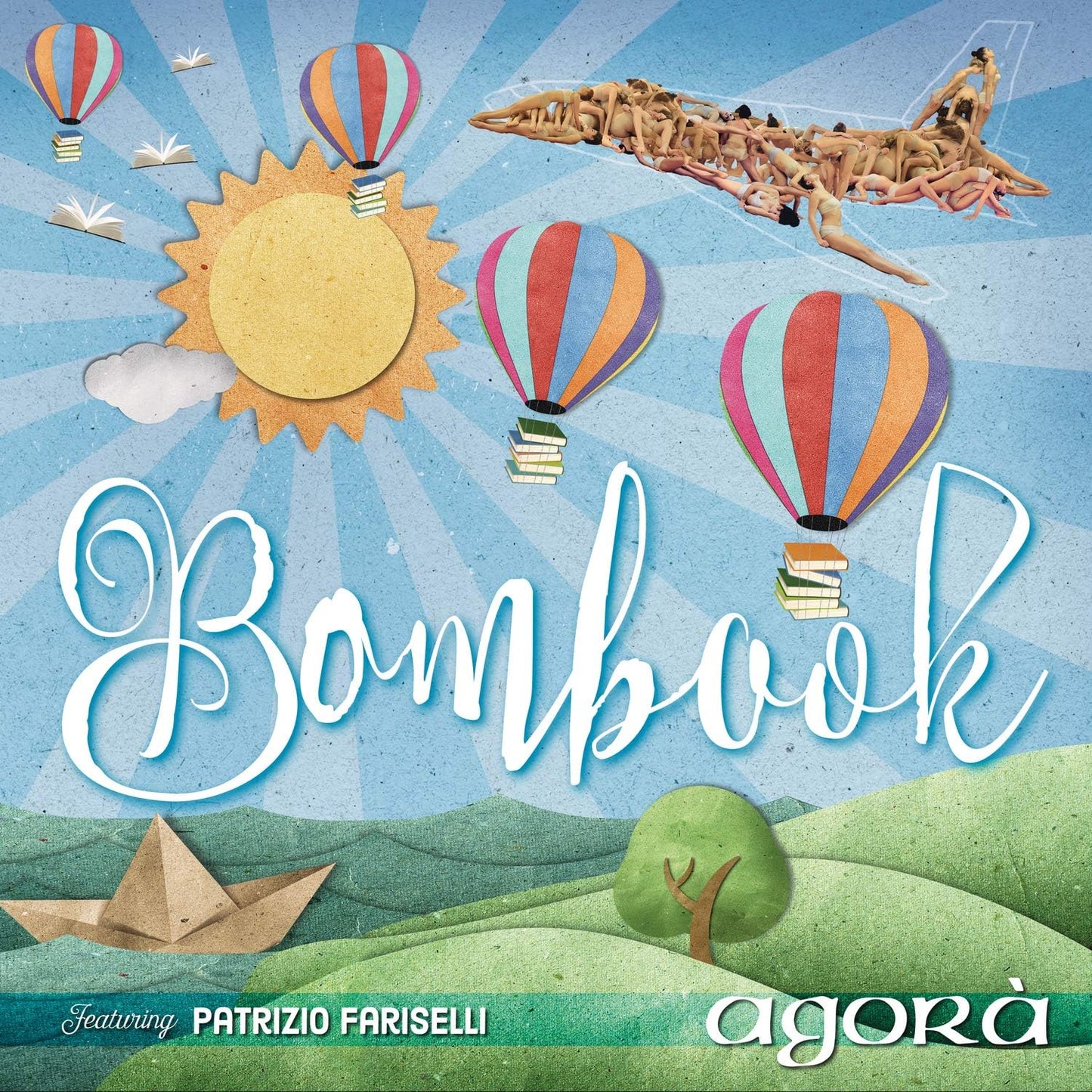 Agorà feat. P. Fariselli - Bombook (180gr)