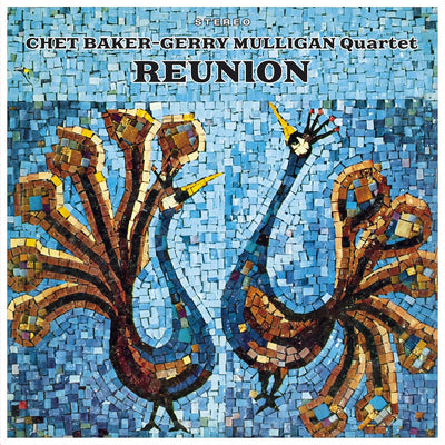 Chet Baker/Gerry Mulligan - Reunion (LTD, 180gr)
