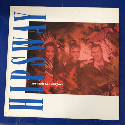 Hipsway - Scratch The Surface (LP, Album)