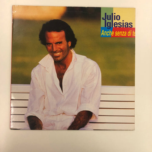 Julio Iglesias - Anche Senza Di Te (LP, Album)