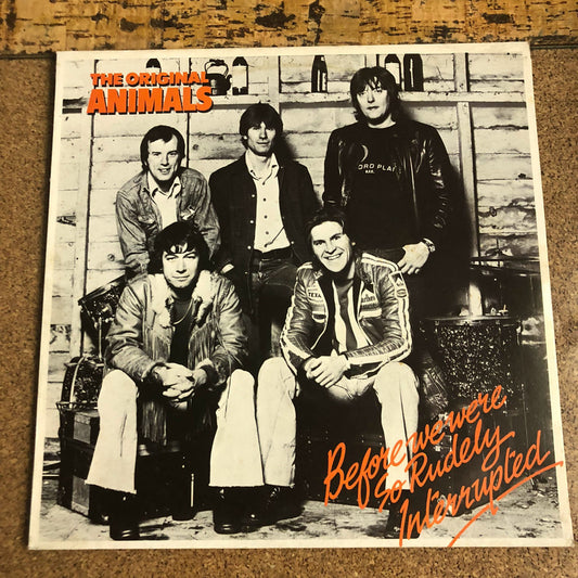 The Original Animals - Before We Were So Rudely Interrupted (LP, Album, RE)