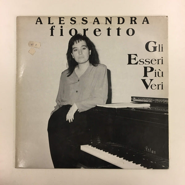 Alessandra Fioretto - Gli Esseri Più Veri (LP, Album)