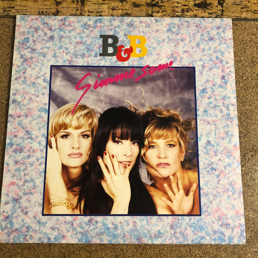 B & B - Gimme Some (LP, Album)