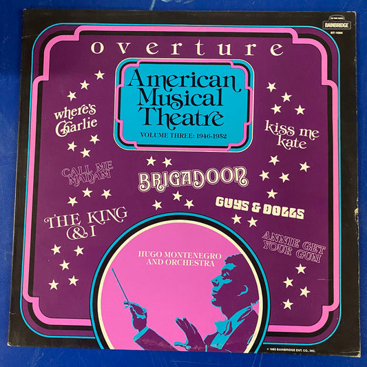 Hugo Montenegro And Orchestra - Overture / American Musical Theatre Volume Three: 1946 - 1952 (LP, RE)