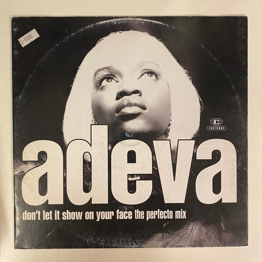 Adeva - Don't Let It Show On Your Face (12")
