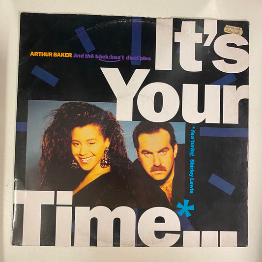Arthur Baker And The Backbeat Disciples - It's Your Time (12", Single)
