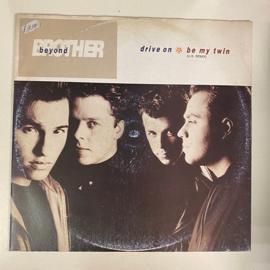Brother Beyond - Drive On / Be My Twin (12")