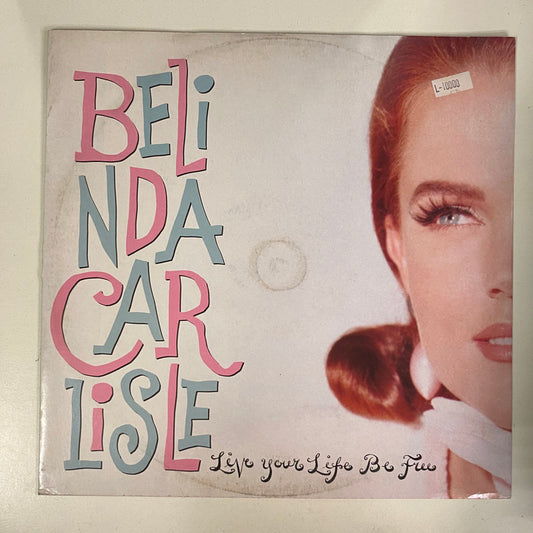 Belinda Carlisle - Live Your Life Be Free (12", Single, Sol)