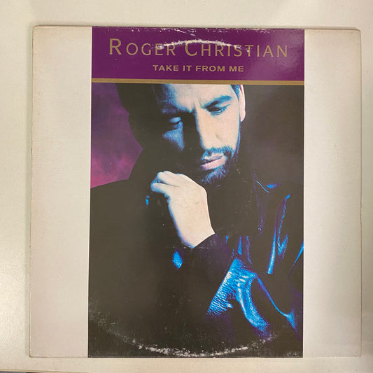 Roger Christian - Take It From Me (12")