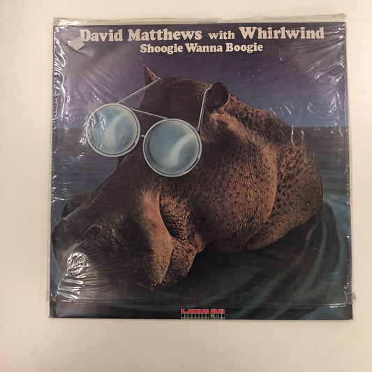 David Matthews With Whirlwind - Shoogie Wanna Boogie (LP, Album)
