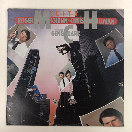 Roger McGuinn & Chris Hillman Featuring Gene Clark - City (LP, Album)