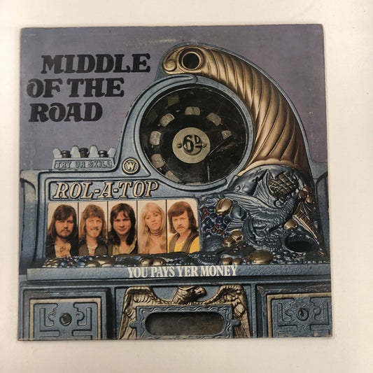 Middle Of The Road - You Pays Yer Money And You Takes Yer Chance (LP, Album, Gat)